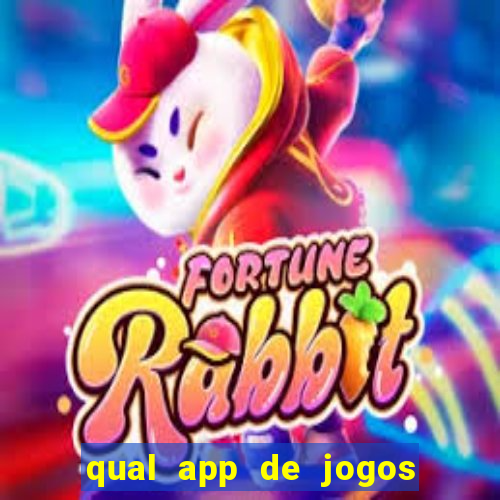 qual app de jogos que ganha dinheiro de verdade